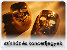 Színház és koncertjegyek, kiállítások és egyéb programok
